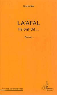 La'afal : ils ont dit...