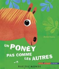 Un poney pas comme les autres