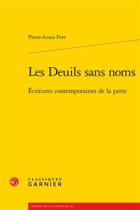 Les deuils sans noms : écritures contemporaines de la perte