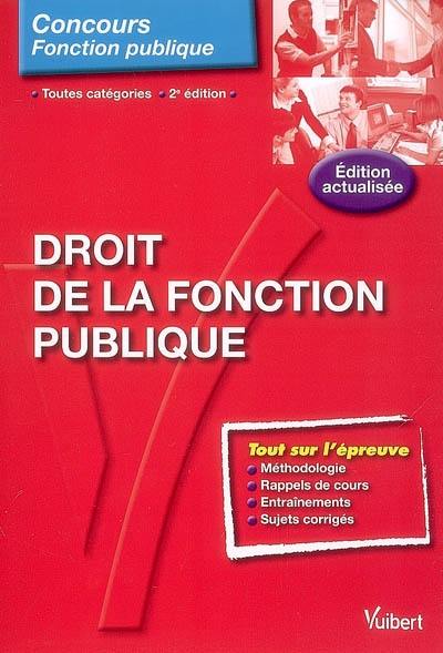 Droit de la fonction publique : toutes catégories