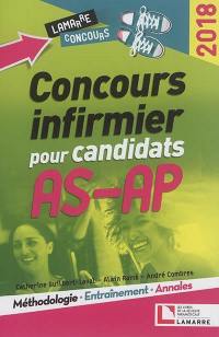 Concours infirmier pour candidats AS-AP 2018 : méthodologie, entraînement, annales