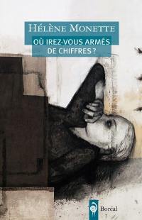 Où irez-vous armés de chiffres?