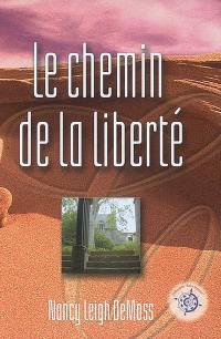 Le chemin de la liberté