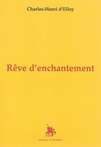 Rêve d'enchantement