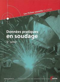 Données pratiques en soudage : 3e série