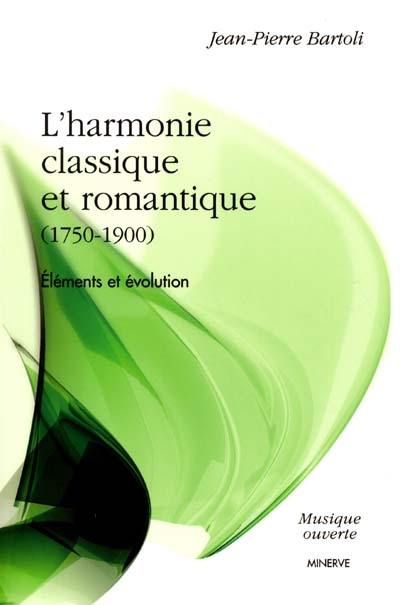 L'harmonie classique et romantique (1750-1900) : éléments et évolution