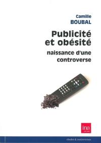 Publicité et obésité : naissance d'une controverse