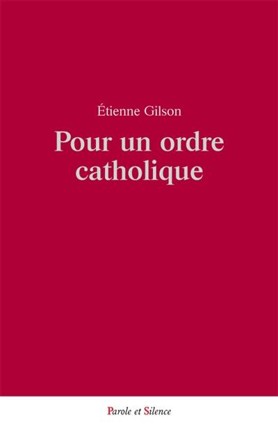 Pour un ordre catholique