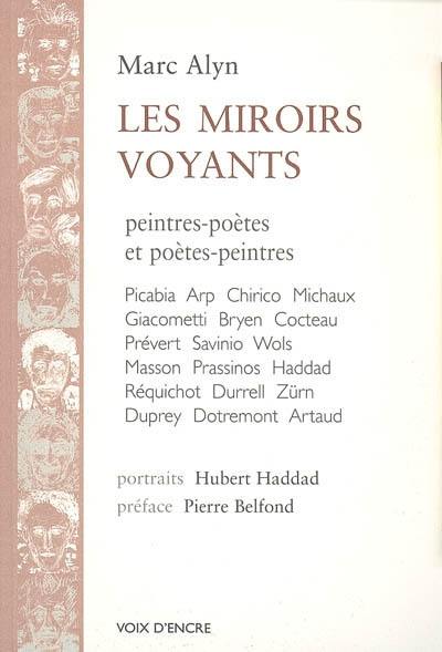 Les miroirs voyants : peintre-poètes & poètes-peintres