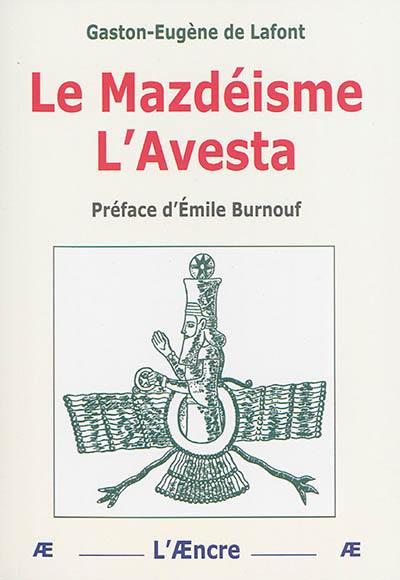 Le mazdéisme : l'Avesta