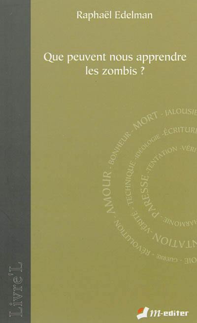 Que peuvent nous apprendre les zombis ?