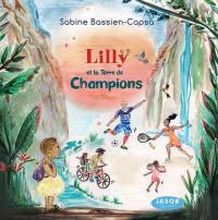 Lilly et la Terre de champions