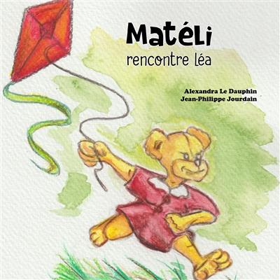 Matéli rencontre Léa