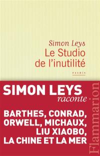 Le studio de l'inutilité : essais