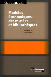 Modèles économiques des musées et bibliothèques