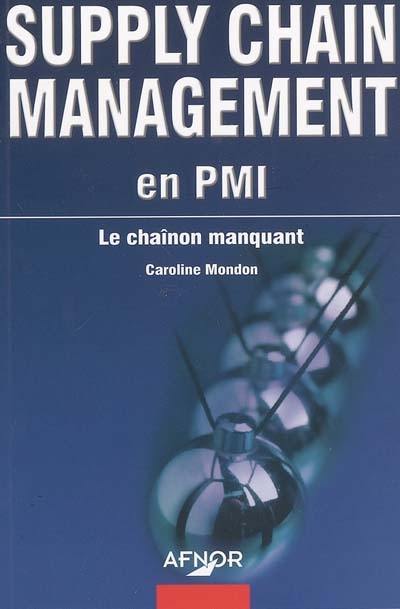 Supply chain management en PMI : le chaînon manquant