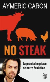 No steak