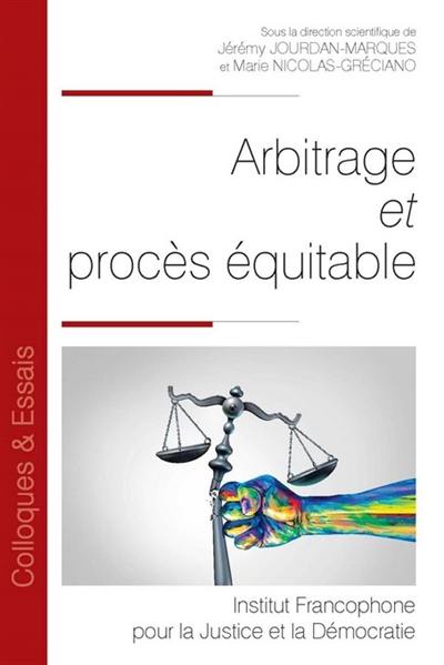 Arbitrage et procès équitable