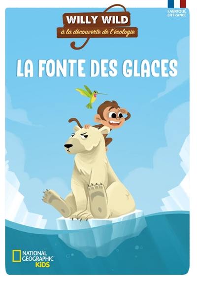 Willy Wild à la découverte de l'écologie. La fonte des glaces