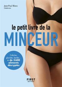 Le petit livre de la minceur : les calories des aliments du quotidien