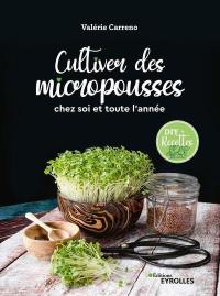 Cultiver des micropousses : chez soi et toute l'année