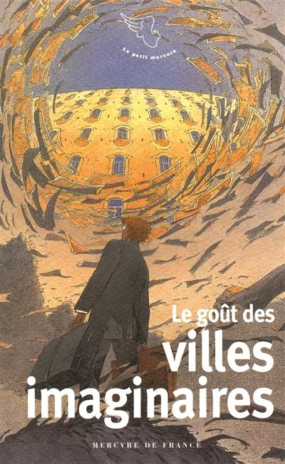 Le goût des villes imaginaires