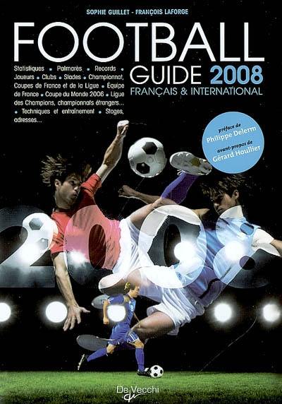 Le guide français et international du football