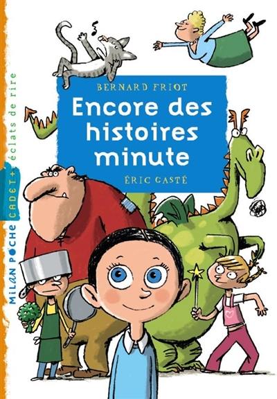 Encore des histoires minute