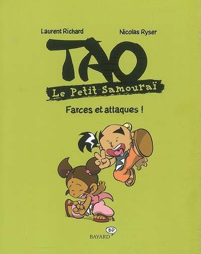 Tao le petit samouraï : farces et attaques !