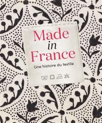 Made in France : une histoire de textile : exposition, Paris, Archives nationales, du 16 octobre 2024 au 27 janvier 2025