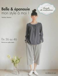 Belle & épanouie : mon style à moi !