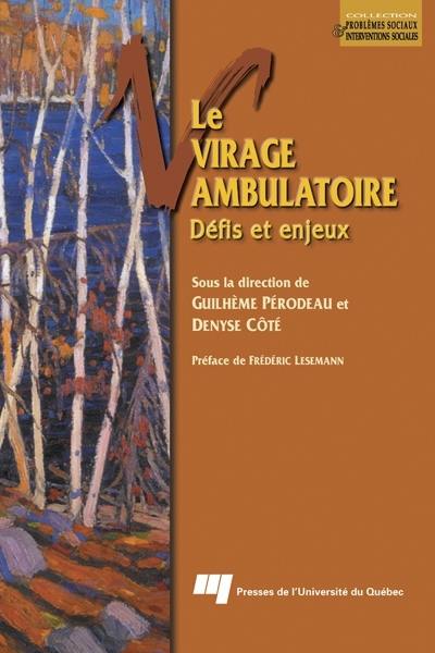 Le virage ambulatoire : défis et enjeux