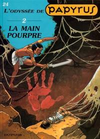 Papyrus. Vol. 24. La main pourpre