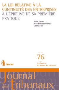 La loi relative à la continuité des entreprises : à l'épreuve de sa première pratique