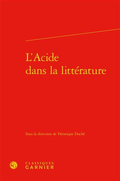 L'acide dans la littérature