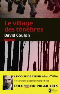 Le village des ténèbres : thriller