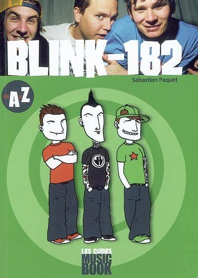 Blink-182 de A à Z