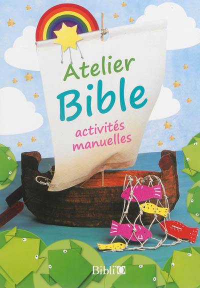 Atelier Bible : activités manuelles