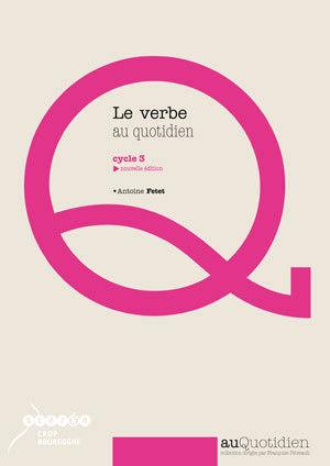 Le verbe au quotidien : cycle 3