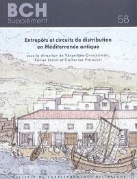 Entrepôts et circuits de distribution en Méditerranée antique