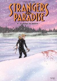 Strangers in paradise. Vol. 9. La rage au ventre