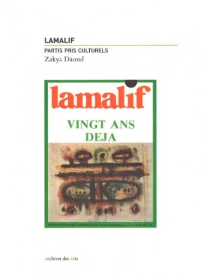 Lamalif : vingt ans déjà : partis pris culturels