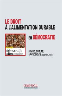 Le droit à l'alimentation durable en démocratie