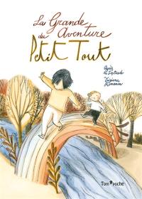 La grande aventure du Petit Tout