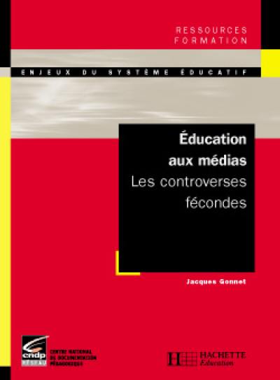 Education aux médias : les controverses fécondes