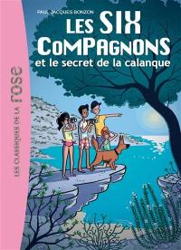 Les six compagnons. Vol. 9. Les six compagnons et le secret de la calanque