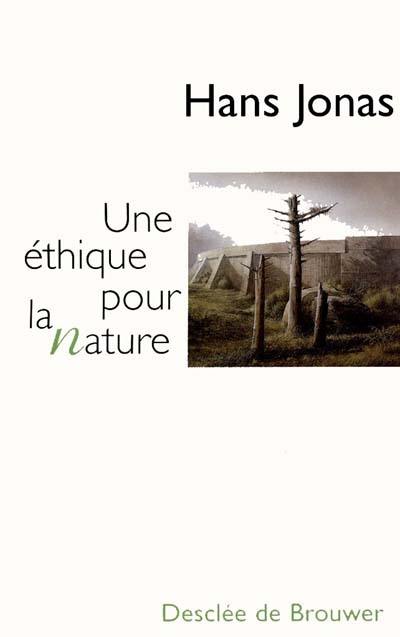 Une éthique pour la nature