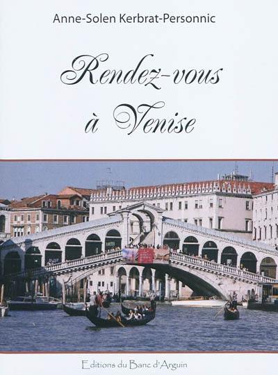 Rendez-vous à Venise