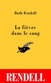 La fièvre dans le sang