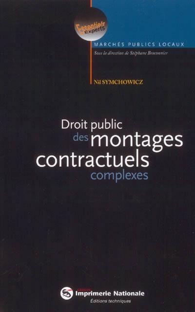 Droit public des montages contractuels complexes